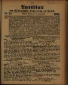 Amtsblatt der K&ouml;niglichen Regierung zu Posen. 1906.10.30 Nro.44