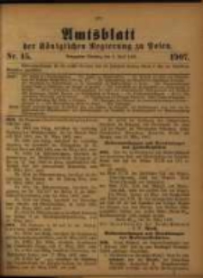 Amtsblatt der K&ouml;niglichen Regierung zu Posen. 1907.04.09 Nro.15