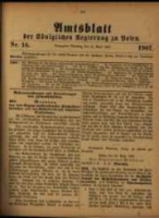 Amtsblatt der K&ouml;niglichen Regierung zu Posen. 1907.04.16 Nro.16