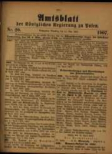 Amtsblatt der K&ouml;niglichen Regierung zu Posen. 1907.05.14 Nro.20