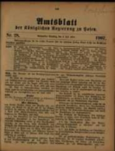 Amtsblatt der K&ouml;niglichen Regierung zu Posen. 1907.07.09 Nro.28
