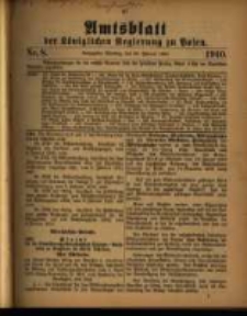 Amtsblatt der K&ouml;niglichen Regierung zu Posen. 1910.02.22 Nro.8