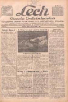 Lech.Gazeta Gnieźnieńska: codzienne pismo polityczne dla wszystkich stan&oacute;w. Dodatki: tygodniowy "Lechita" i powieściowy oraz dwutygodnik "Leszek" 1932.03.11 R.33 Nr58