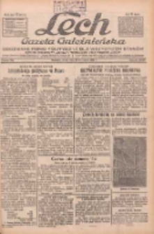 Lech.Gazeta Gnieźnieńska: codzienne pismo polityczne dla wszystkich stan&oacute;w. Dodatki: tygodniowy "Lechita" i powieściowy oraz dwutygodnik "Leszek" 1932.11.16 R.33 Nr264