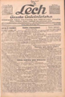 Lech.Gazeta Gnieźnieńska: codzienne pismo polityczne dla wszystkich stan&oacute;w. Dodatki: tygodniowy "Lechita" i powieściowy oraz dwutygodnik "Leszek" 1932.02.27 R.33 Nr47