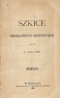 Szkice geograficzno-historyczne