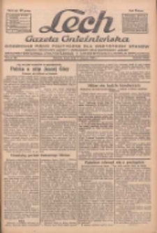 Lech.Gazeta Gnieźnieńska: codzienne pismo polityczne dla wszystkich stan&oacute;w. Dodatki: tygodniowy "Lechita" i powieściowy oraz dwutygodnik "Leszek" 1932.08.17 R.33 Nr187