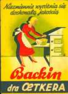 Niezmiennie wyr&oacute;żnia się doskonałą jakością Backin dra Oetkera