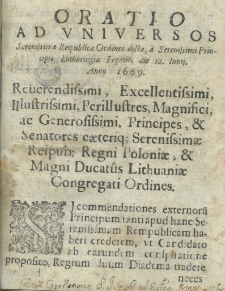 Oratio ad vniversos Serenissimae Reipublicae Ordines dicta, a Serenissimi Principis Lotharingiae legatis, die 12. Iunij. Anno 1669