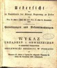 Wykaz urządzeń I obwieszczeń w Dzienniku Urzędowym Kr&oacute;lewskiey Regencyi w Poznaniu od Nr. 27. (d. 4. Lipca) aż do włącznie Nr. 52. (d. 26. Grudnia) 1837. zawartych