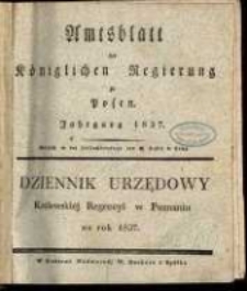 Wykaz urządzeń I obwieszczeń w Dzienniku Urzędowym Kr&oacute;lewskiey Regencyi w Poznaniu od Nr. 1. (d. 3. Stycznia) aż do włącznie Numeru 26. (d. 27. Czerwca) 1837. zawartych