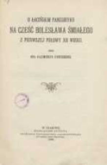 O łacińskim panegiryku na cześć Bolesława Śmiałego z pierwszej połowy XII wieku