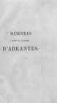 M&eacute;moires de Madame la Duchesse d' Abrantes, ou souvenirs historiques sur Napoleon, et la Restauration. T.22