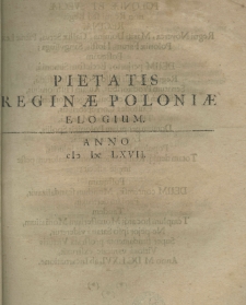 Pietatis reginae Poloniae elogium