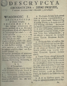 Deskrypcya geograficzna o Ziemi Świetey, z rożnemi wiadomośćiami ćiekawymi y potrzebnemi