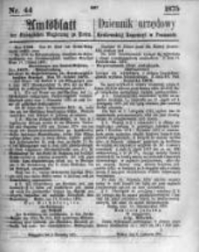 Amtsblatt der K&ouml;niglichen Regierung zu Posen. 1875.11.03 Nro.44