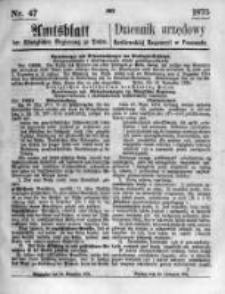 Amtsblatt der K&ouml;niglichen Regierung zu Posen. 1875.11.24 Nro.47