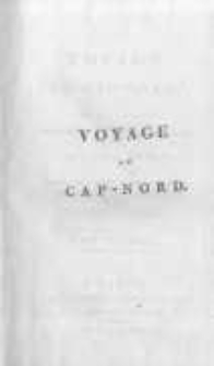 Voyage au Cap. Nord: par al Suede, la Finlande et la Laponie. T.3