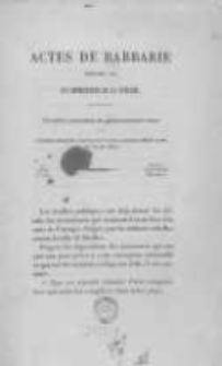 Actes de barbarie ex&eacute;cut&eacute;s par les oppreseurs de la Pologne: premiere ex&eacute;cution du gouvernement russe