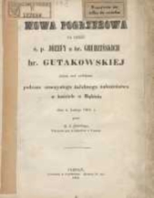 Mowa pogrzebowa na cześć ś. p. J&oacute;zefy z hr. Grudzińskich hr. Gutakowskiej miana nad zwłokami podczas uroczystego żałobnego nabożeństwa w kościele w Rąbiniu dnia 4. lutego 1861 r.