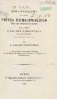 Mowa pogrzebowa na częśc Piotra Michałowskiego Prezesa Rady Administracyjnej w Krakowie miana w Paryżu w kościele Wniebowzięcia (de l'Assomption) dnia 9 czerwca 1856 roku