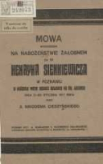 Mowa wygłoszona na nabożeństwie żałobnem za śp. Henryka Sienkiewicza w Poznaniu w Kościele Matki Boskiej Bolesnej na Św. Łazarzu dnia 21-go stycznia 1917 roku