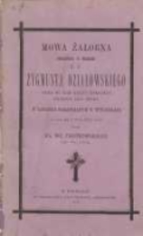 Mowa żałobna powiedziana na pogrzebie ś. p. Zygmunta Działowskiego posła na sejm Rzeszy Niemieckiej dziedzica dóbr Mgowa w kościele parafialnym w Wielkołące na dniu 24 lutego 1878 roku