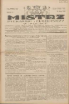 Mistrz Piekarski i Cukierniczy w Polsce: urzędowy organ Centralnego Zrzeszenia związków wojewódzkich i Cechów Piekarskich Rzeczypospolitej Polskiej oraz wojewódzkich Związków Cechów Piekarskich Wielkopolski, Pomorza i Śląska; Tygodnik poświęcony obronie interesów piekarstwa, cukiernictwa i wszelkich branż pokrewnych 1930.07.19 R.5 Nr29