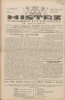 Mistrz Piekarski i Cukierniczy w Polsce: urzędowy organ Centralnego Zrzeszenia związk&oacute;w wojew&oacute;dzkich i Cech&oacute;w Piekarskich Rzeczypospolitej Polskiej oraz wojew&oacute;dzkich Związk&oacute;w Cech&oacute;w Piekarskich Wielkopolski, Pomorza i Śląska; Tygodnik poświęcony obronie interes&oacute;w piekarstwa, cukiernictwa i wszelkich branż pokrewnych 1931.07.18 R.6 Nr29