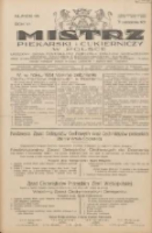 Mistrz Piekarski i Cukierniczy w Polsce: urzędowy organ Centralnego Zrzeszenia związk&oacute;w wojew&oacute;dzkich i Cech&oacute;w Piekarskich Rzeczypospolitej Polskiej oraz wojew&oacute;dzkich Związk&oacute;w Cech&oacute;w Piekarskich Wielkopolski, Pomorza i Śląska; Tygodnik poświęcony obronie interes&oacute;w piekarstwa, cukiernictwa i wszelkich branż pokrewnych 1931.10.31 R.6 Nr44