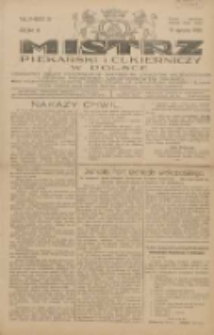 Mistrz Piekarski i Cukierniczy w Polsce: urzędowy organ Centralnego Zrzeszenia związk&oacute;w wojew&oacute;dzkich i Cech&oacute;w Piekarskich Rzeczypospolitej Polskiej oraz wojew&oacute;dzkich Związk&oacute;w Cech&oacute;w Piekarskich Wielkopolski, Pomorza i Śląska; Tygodnik poświęcony obronie interes&oacute;w piekarstwa, cukiernictwa i wszelkich branż pokrewnych 1928.01.15 R.3 Nr3