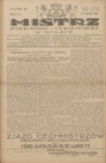 Mistrz Piekarski i Cukierniczy w Polsce: urzędowy organ Centralnego Zrzeszenia związk&oacute;w wojew&oacute;dzkich i Cech&oacute;w Piekarskich Rzeczypospolitej Polskiej oraz wojew&oacute;dzkich Związk&oacute;w Cech&oacute;w Piekarskich Wielkopolski, Pomorza i Śląska; Tygodnik poświęcony obronie interes&oacute;w piekarstwa, cukiernictwa i wszelkich branż pokrewnych 1928.04.29 R.3 Nr18