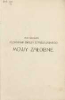 Arcybiskupa Floryana Okszy Stablewskiego Mowy żałobne z dodaniem kilku innych mów kościelnych i dwóch okólników