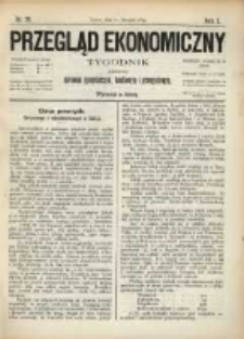 Przegląd Ekonomiczny: tygodnik poświęcony sprawom gospodarczym, handlowym i przemysłowym.1875.08.21.Nr.10