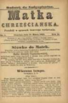 Matka Chrześciańska: poradnik w sprawach domowego wychowania: dodatek do "Nadgoplanina".1888.03.15.No.5