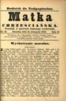Matka Chrześciańska: poradnik w sprawach domowego wychowania: dodatek do "Nadgoplanina".1888.11.15.No.21