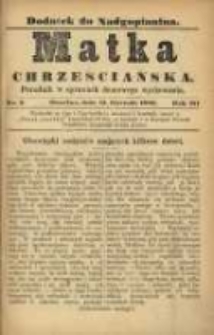 Matka Chrześciańska: poradnik w sprawach domowego wychowania: dodatek do "Nadgoplanina".1889.01.15.No.2