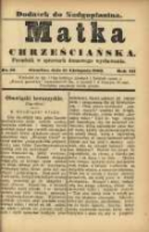 Matka Chrześciańska: poradnik w sprawach domowego wychowania: dodatek do "Nadgoplanina".1889.11.15.No.22