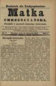 Matka Chrześciańska: poradnik w sprawach domowego wychowania: dodatek do "Nadgoplanina".1891.01.15.No.1