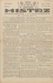 Mistrz Piekarski i Cukierniczy w Polsce: urzędowy organ Centralnego Zrzeszenia związk&oacute;w wojew&oacute;dzkich i Cech&oacute;w Piekarskich Rzeczypospolitej Polskiej oraz wojew&oacute;dzkich Związk&oacute;w Cech&oacute;w Piekarskich Wielkopolski, Pomorza i Śląska; Tygodnik poświęcony obronie interes&oacute;w piekarstwa, cukiernictwa i wszelkich branż pokrewnych 1928.01.29 R.3 Nr5