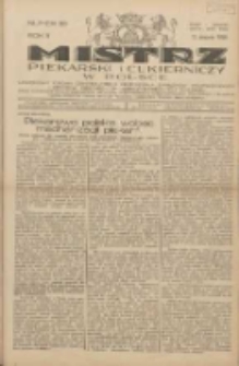 Mistrz Piekarski i Cukierniczy w Polsce: urzędowy organ Centralnego Zrzeszenia związków wojewódzkich i Cechów Piekarskich Rzeczypospolitej Polskiej oraz wojewódzkich Związków Cechów Piekarskich Wielkopolski, Pomorza i Śląska; Tygodnik poświęcony obronie interesów piekarstwa, cukiernictwa i wszelkich branż pokrewnych 1928.08.12 R.3 Nr33