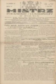 Mistrz Piekarski i Cukierniczy w Polsce: urzędowy organ Centralnego Zrzeszenia związk&oacute;w wojew&oacute;dzkich i Cech&oacute;w Piekarskich Rzeczypospolitej Polskiej oraz wojew&oacute;dzkich Związk&oacute;w Cech&oacute;w Piekarskich Wielkopolski, Pomorza i Śląska; Tygodnik poświęcony obronie interes&oacute;w piekarstwa, cukiernictwa i wszelkich branż pokrewnych 1929.05.05 R.4 Nr19