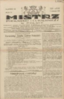 Mistrz Piekarski i Cukierniczy w Polsce: urzędowy organ Centralnego Zrzeszenia związk&oacute;w wojew&oacute;dzkich i Cech&oacute;w Piekarskich Rzeczypospolitej Polskiej oraz wojew&oacute;dzkich Związk&oacute;w Cech&oacute;w Piekarskich Wielkopolski, Pomorza i Śląska; Tygodnik poświęcony obronie interes&oacute;w piekarstwa, cukiernictwa i wszelkich branż pokrewnych 1929.11.03 R.4 Nr45