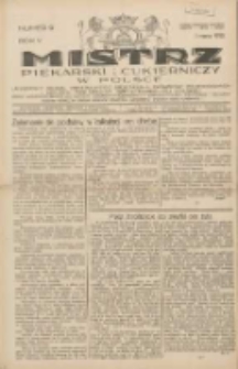 Mistrz Piekarski i Cukierniczy w Polsce: urzędowy organ Centralnego Zrzeszenia związk&oacute;w wojew&oacute;dzkich i Cech&oacute;w Piekarskich Rzeczypospolitej Polskiej oraz wojew&oacute;dzkich Związk&oacute;w Cech&oacute;w Piekarskich Wielkopolski, Pomorza i Śląska; Tygodnik poświęcony obronie interes&oacute;w piekarstwa, cukiernictwa i wszelkich branż pokrewnych 1930.03.01 R.5 Nr9