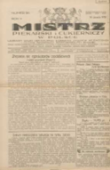 Mistrz Piekarski i Cukierniczy w Polsce: urzędowy organ Centralnego Zrzeszenia związków wojewódzkich i Cechów Piekarskich Rzeczypospolitej Polskiej oraz wojewódzkich Związków Cechów Piekarskich Wielkopolski, Pomorza i Śląska; Tygodnik poświęcony obronie interesów piekarstwa, cukiernictwa i wszelkich branż pokrewnych 1930.06.14 R.5 Nr24