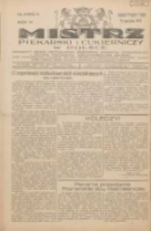 Mistrz Piekarski i Cukierniczy w Polsce: urzędowy organ Centralnego Zrzeszenia związk&oacute;w wojew&oacute;dzkich i Cech&oacute;w Piekarskich Rzeczypospolitej Polskiej oraz wojew&oacute;dzkich Związk&oacute;w Cech&oacute;w Piekarskich Wielkopolski, Pomorza i Śląska; Tygodnik poświęcony obronie interes&oacute;w piekarstwa, cukiernictwa i wszelkich branż pokrewnych 1931.01.31 R.6 Nr5
