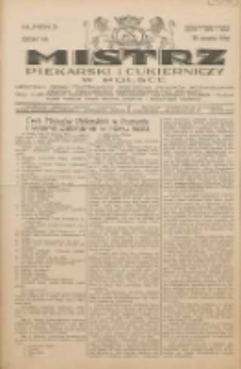 Mistrz Piekarski i Cukierniczy w Polsce: urzędowy organ Centralnego Zrzeszenia związk&oacute;w wojew&oacute;dzkich i Cech&oacute;w Piekarskich Rzeczypospolitej Polskiej oraz wojew&oacute;dzkich Związk&oacute;w Cech&oacute;w Piekarskich Wielkopolski, Pomorza i Śląska; Tygodnik poświęcony obronie interes&oacute;w piekarstwa, cukiernictwa i wszelkich branż pokrewnych 1932.01.30 R.7 Nr5