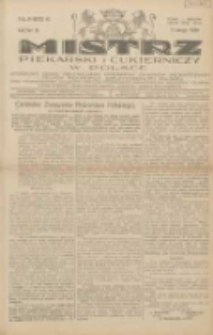 Mistrz Piekarski i Cukierniczy w Polsce: urzędowy organ Centralnego Zrzeszenia związków wojewódzkich i Cechów Piekarskich Rzeczypospolitej Polskiej oraz wojewódzkich Związków Cechów Piekarskich Wielkopolski, Pomorza i Śląska; Tygodnik poświęcony obronie interesów piekarstwa, cukiernictwa i wszelkich branż pokrewnych 1928.02.05 R.3 Nr6