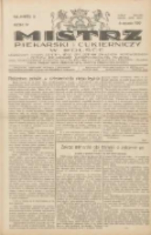 Mistrz Piekarski i Cukierniczy w Polsce: urzędowy organ Centralnego Zrzeszenia związków wojewódzkich i Cechów Piekarskich Rzeczypospolitej Polskiej oraz wojewódzkich Związków Cechów Piekarskich Wielkopolski, Pomorza i Śląska; Tygodnik poświęcony obronie interesów piekarstwa, cukiernictwa i wszelkich branż pokrewnych 1929.01.06 R.4 Nr2