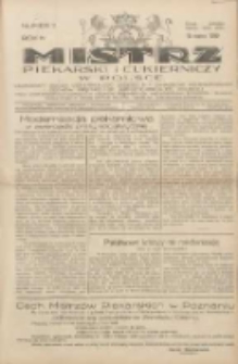 Mistrz Piekarski i Cukierniczy w Polsce: urzędowy organ Centralnego Zrzeszenia związków wojewódzkich i Cechów Piekarskich Rzeczypospolitej Polskiej oraz wojewódzkich Związków Cechów Piekarskich Wielkopolski, Pomorza i Śląska; Tygodnik poświęcony obronie interesów piekarstwa, cukiernictwa i wszelkich branż pokrewnych 1929.03.10 R.4 Nr11